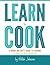 Learn to Cook