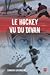 Le hockey vu du divan