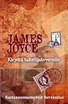 Kirjeitä taiteilijatovereille by James Joyce