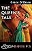 The Queen's Tale