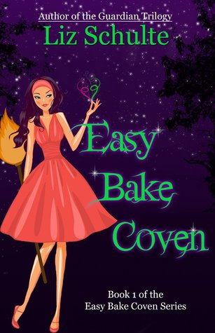 Easy Bake Coven (Easy Bake Coven, #1)