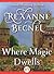Where Magic Dwells