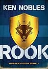 Rook (Hunter's Oath, #1)