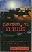 Darkness, Be My Friend by John Marsden Darkness, Be My Friend by John Marsden