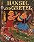 Hansel and Gretel