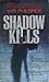 Shadow Kills