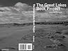 The Great Lakes Book Project by Walter Blake Knoblock The Great Lakes Book Project by Walter Blake Knoblock