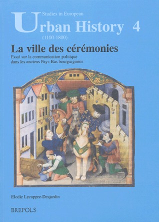 Studies in European History 4 (1100-1800). La ville des cérémonies.