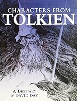 Characters From Tolkien: A Bestiary