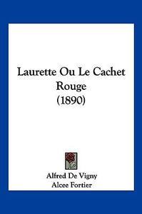 Laurette ou le cachet rouge