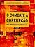 O combate à corrupção