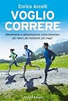 Voglio correre by Enrico Arcelli