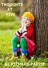 Thoughts at Five
