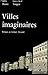 Villes imaginaires by Alain Pessin