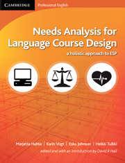 Needs Analysis for Language Course Design: A Holistic Approach to ESP (Cambridge Professional English)