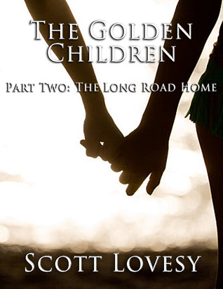 The Long Road Home (The Golden Children #2)