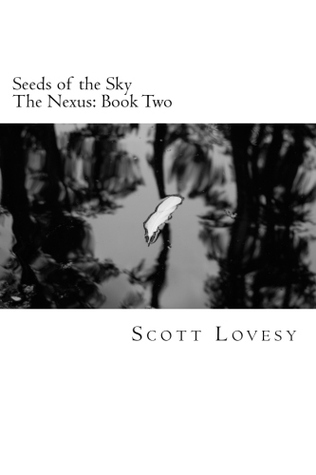 Seeds of the Sky (The Nexus #2)