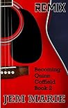 Remix (Becoming Quinn Coffield, #2)