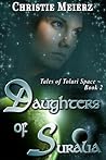 Daughters of Suralia (Tales of Tolari Space, #2)