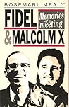Fidel & Malcolm X: Memories of a Meeting