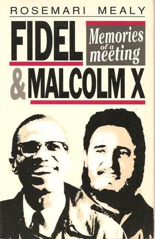 Fidel & Malcolm X: Memories of a Meeting (Paperback)