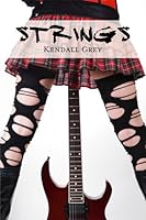 Strings (Hard Rock Harlots, #1)