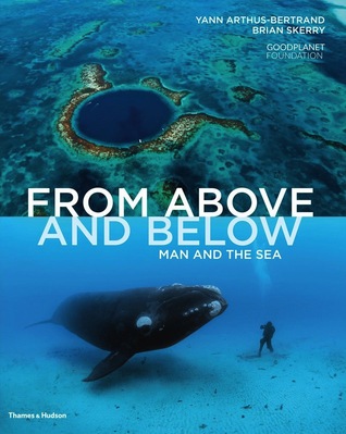 From Above and Below: Man and the Sea (Hardcover)