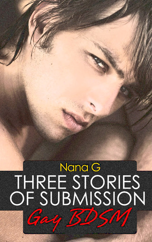 Three Stories of Submission