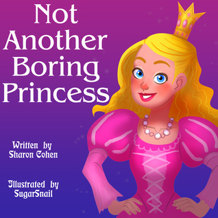 Not Another Boring Princess