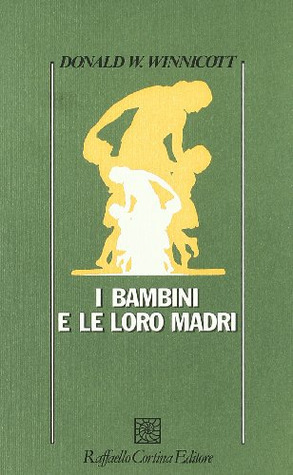I bambini e le loro madri