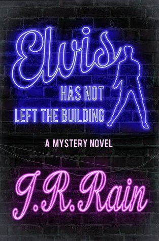 Elvis Has Not Left the Building (Kindle Edition)