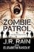 Zombie Patrol (Walking Plag...