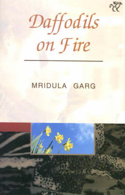 Daffodils on fire and other stories (Indian writings series)