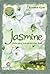 Jasmine, Cinta Yang Menyembuhkan Luka