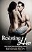 Resisting Her