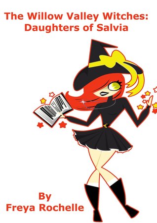 The Willow Valley Witches Book 1: Daughters of Salvia (Willow Valley Witches, #1)