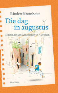 Die dag in augustus (Hardcover)