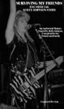 Surviving my Friends: the Kelly Johnson Story Surviving my Friends: the Kelly Johnson Story