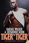 Tiger Tiger (Chicagoland Shifters, #2)
