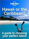 Hawaii or the Car...