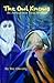 The Owl Knows by Roy Owenby The Owl Knows by Roy Owenby