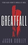 Greatfall: Part 2