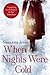 When Nights Were Cold
