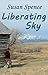 Liberating Sky