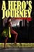 A Hero's Journey (Tales of ...