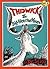 Thidwick the Big-hearted Moose by Dr. Seuss