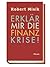Erklär mir die Finanzkrise! by Robert Misik
