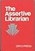 The Assertive Librarian