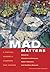 Mad Matters: A Critical Rea...