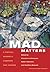 Mad Matters by Brenda A. LeFrançois